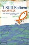 I Still Believe